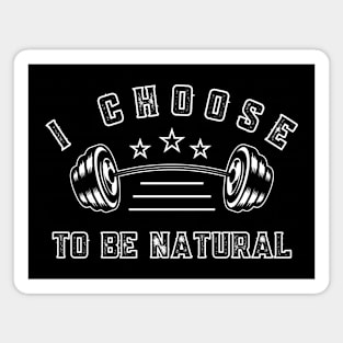 Natural Choice - Stand Proud Magnet